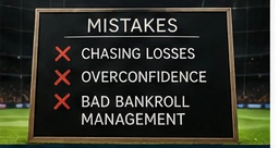 Common Football Betting Mistakes and How to Avoid Them